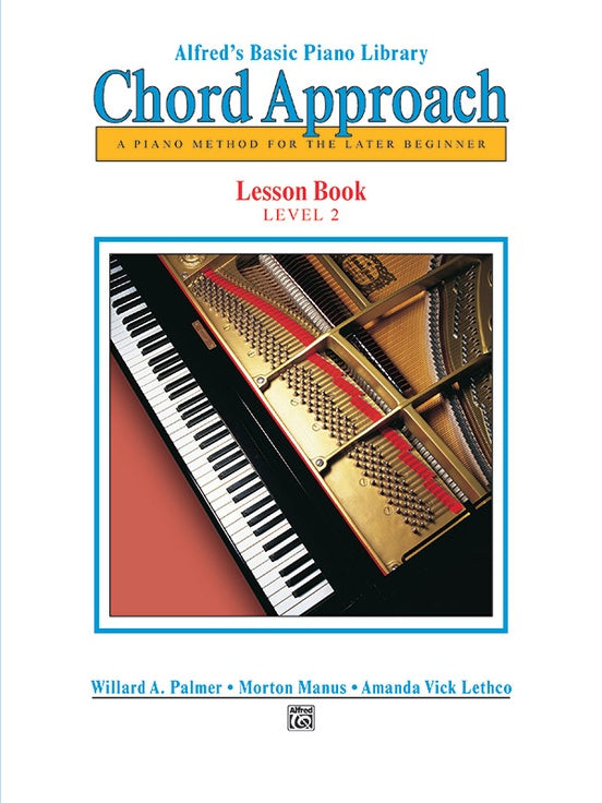 Alfred's Basic Piano Library Chord Approach Lesson Book Level 2