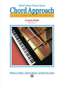 Alfred's Basic Piano Library Chord Approach Lesson Book Level 2