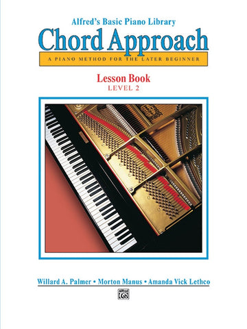 Alfred's Basic Piano Library Chord Approach Lesson Book Level 2