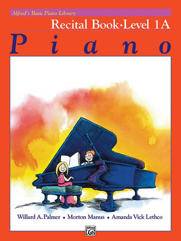 Alfred's Basic Piano Library Recital Book Level 1A