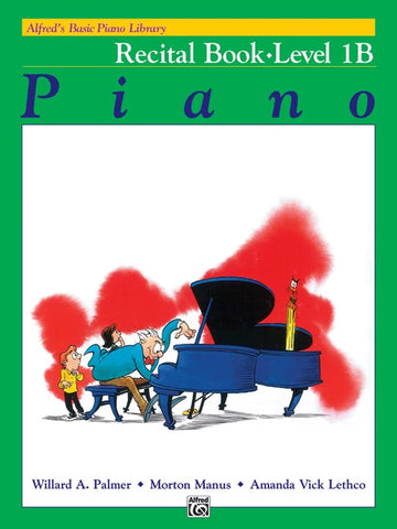 Alfred's Basic Piano Library Recital Book Level 1B