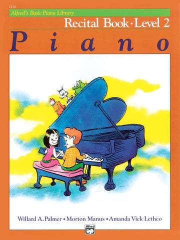 Alfred's Basic Piano Library Recital Book Level 2