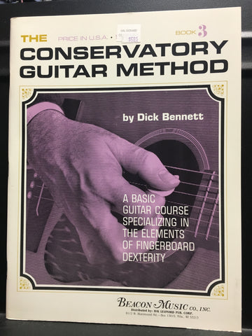 Beacon Music The Conservatory Guitar Method by Dick Bennett Book 3