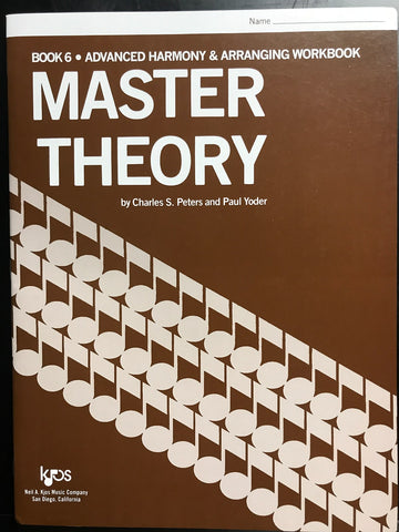 KJOS Master Theory Book 6 Advanced Harmony & Arranging Workbook