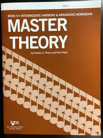 KJOS Master Theory Book 5 Intermediate Harmony & Arranging Workbook