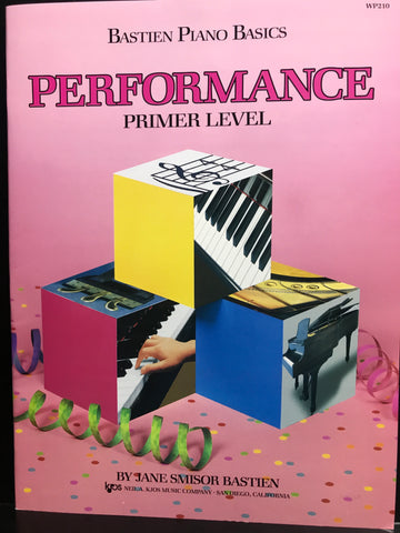 Bastien Piano Basics Performance Primer Level